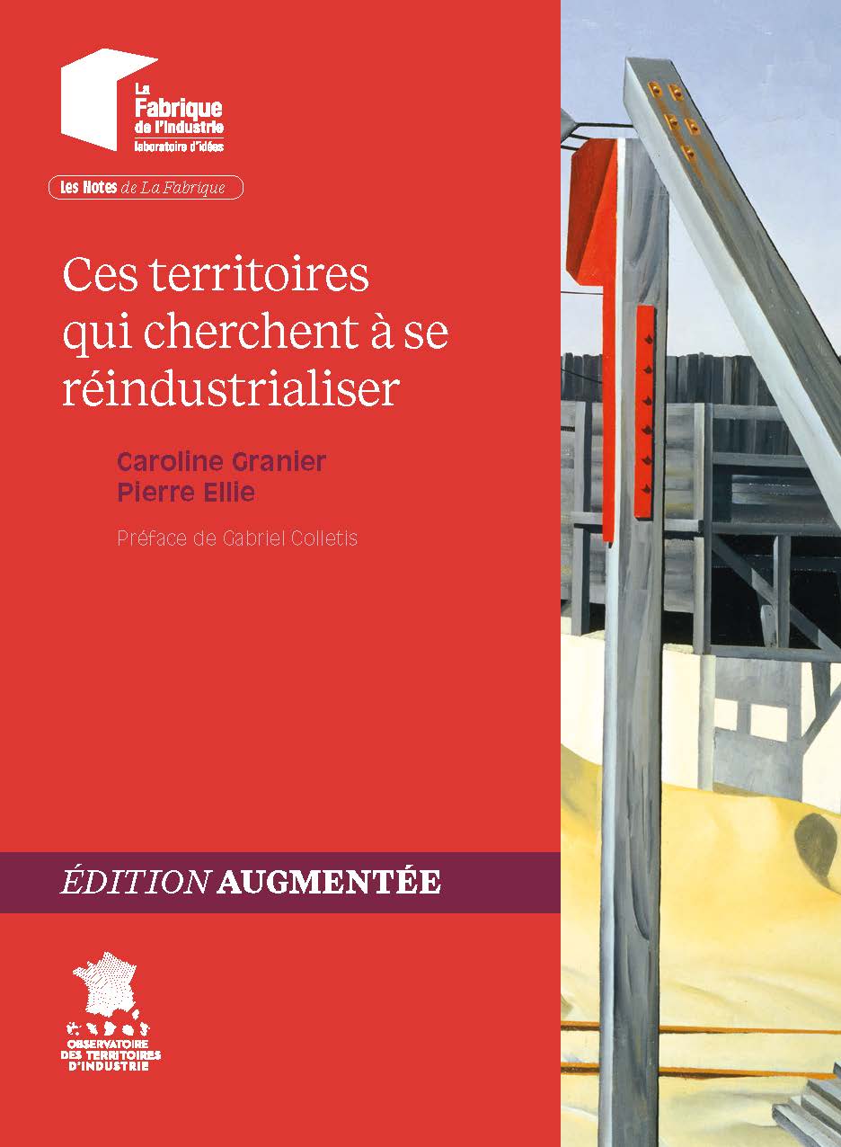 Couverture du livre Ces territoires qui cherchent à se réindustrialiser