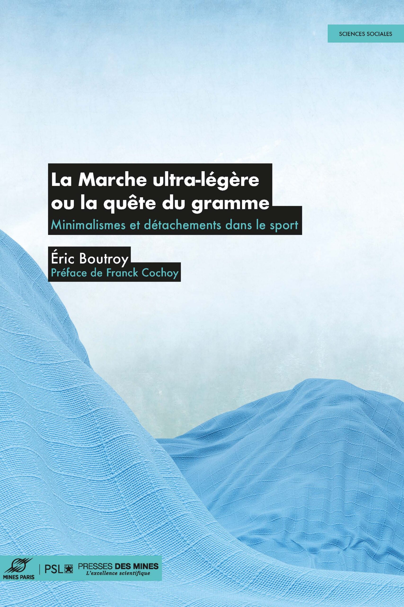Couverture du livre La Marche ultra-légère ou la quête du gramme