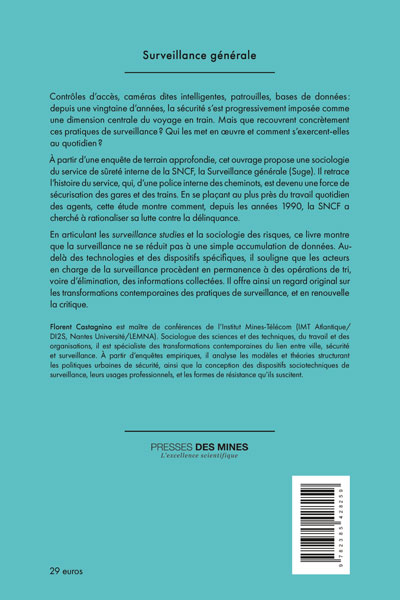 4e de couverture du livre Surveillance générale de Florent Castagnino publié aux Presses des Mines